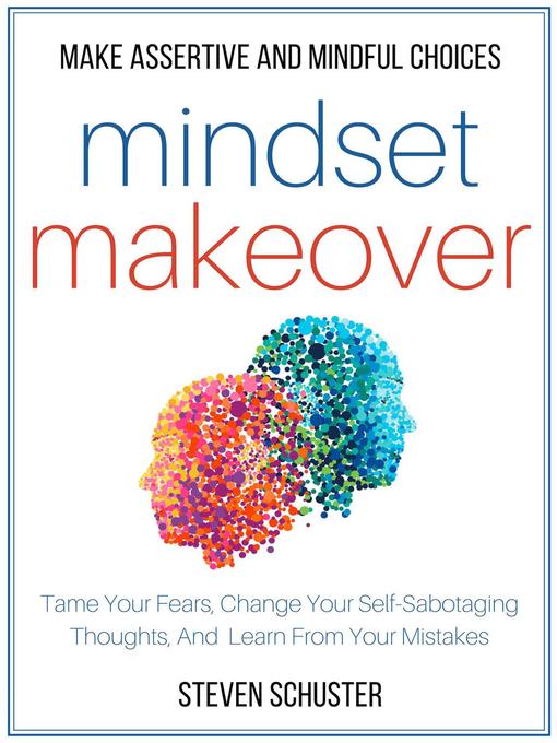 Title details for Mindset Makeover by Steven Schuster - Available